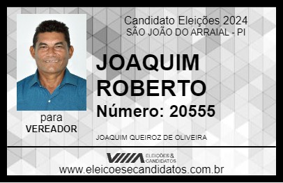 Candidato JOAQUIM ROBERTO 2024 - SÃO JOÃO DO ARRAIAL - Eleições