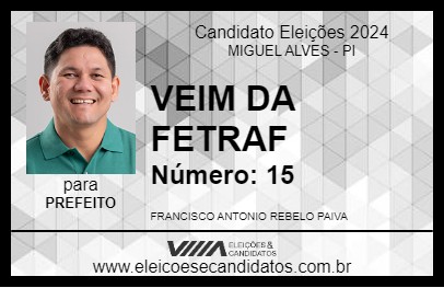 Candidato VEIM DA FETRAF 2024 - MIGUEL ALVES - Eleições