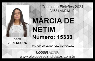 Candidato MÁRCIA DE NETIM 2024 - PAES LANDIM - Eleições