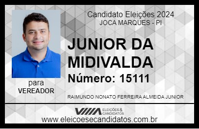 Candidato JUNIOR DA MIDIVALDA 2024 - JOCA MARQUES - Eleições