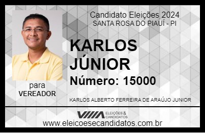 Candidato KARLOS JÚNIOR 2024 - SANTA ROSA DO PIAUÍ - Eleições