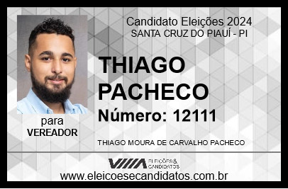 Candidato THIAGO PACHECO 2024 - SANTA CRUZ DO PIAUÍ - Eleições