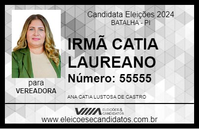 Candidato IRMÃ CATIA LAUREANO 2024 - BATALHA - Eleições