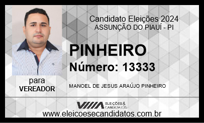 Candidato PINHEIRO 2024 - ASSUNÇÃO DO PIAUÍ - Eleições