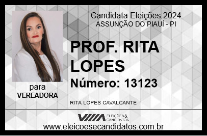 Candidato PROF. RITA LOPES 2024 - ASSUNÇÃO DO PIAUÍ - Eleições