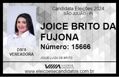 Candidato JOICE BRITO DA FUJONA 2024 - SÃO JULIÃO - Eleições