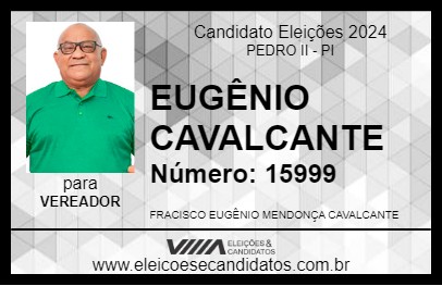 Candidato EUGÊNIO CAVALCANTE 2024 - PEDRO II - Eleições