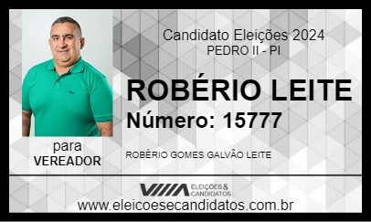 Candidato ROBÉRIO LEITE 2024 - PEDRO II - Eleições