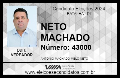 Candidato NETO MACHADO 2024 - BATALHA - Eleições