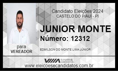 Candidato JUNIOR MONTE 2024 - CASTELO DO PIAUÍ - Eleições