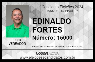 Candidato EDINALDO FORTES 2024 - TANQUE DO PIAUÍ - Eleições