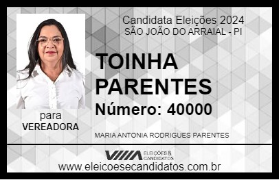 Candidato TOINHA PARENTES 2024 - SÃO JOÃO DO ARRAIAL - Eleições