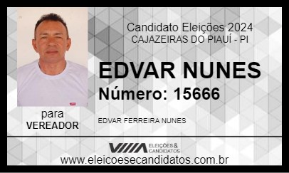 Candidato EDVAR NUNES 2024 - CAJAZEIRAS DO PIAUÍ - Eleições