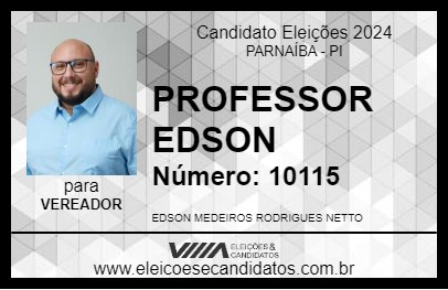 Candidato PROFESSOR EDSON 2024 - PARNAÍBA - Eleições