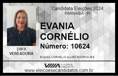 Candidato EVANIA CORNÉLIO 2024 - PARNAÍBA - Eleições