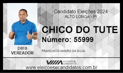 Candidato CHICO DO TUTE 2024 - ALTO LONGÁ - Eleições