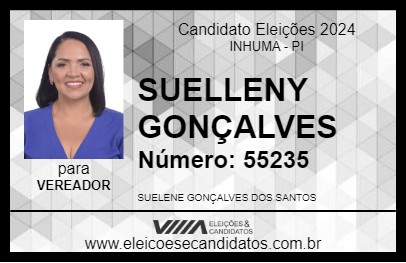 Candidato SUELLENY GONÇALVES 2024 - INHUMA - Eleições