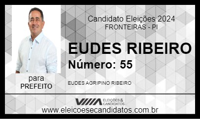 Candidato EUDES RIBEIRO 2024 - FRONTEIRAS - Eleições