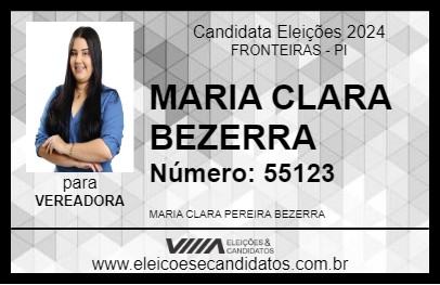 Candidato MARIA CLARA BEZERRA 2024 - FRONTEIRAS - Eleições