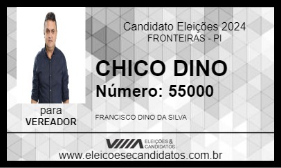 Candidato CHICO DINO 2024 - FRONTEIRAS - Eleições