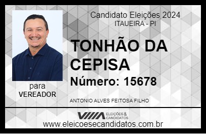 Candidato TONHÃO DA CEPISA 2024 - ITAUEIRA - Eleições