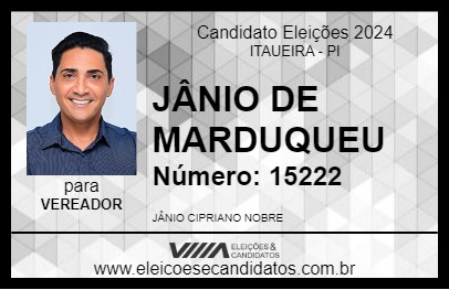 Candidato JÂNIO DE MARDUQUEU 2024 - ITAUEIRA - Eleições