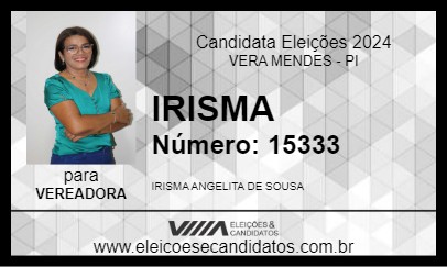 Candidato IRISMA 2024 - VERA MENDES - Eleições