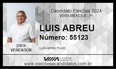 Candidato LUIS ABREU 2024 - VERA MENDES - Eleições