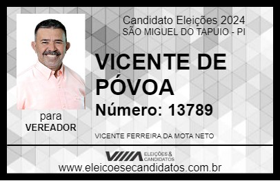 Candidato VICENTE DE PÓVOA 2024 - SÃO MIGUEL DO TAPUIO - Eleições