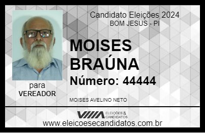 Candidato MOISES BRAÚNA 2024 - BOM JESUS - Eleições