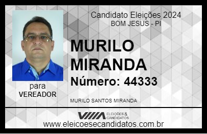 Candidato MURILO MIRANDA 2024 - BOM JESUS - Eleições