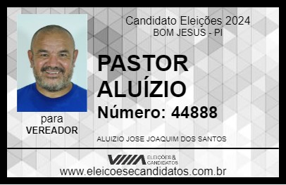 Candidato PASTOR ALUÍZIO 2024 - BOM JESUS - Eleições