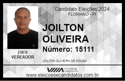 Candidato JOILTON OLIVEIRA 2024 - FLORIANO - Eleições