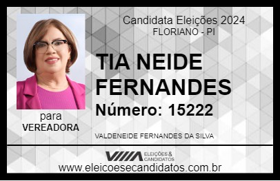 Candidato TIA NEIDE FERNANDES 2024 - FLORIANO - Eleições