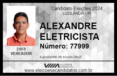 Candidato ALEXANDRE ELETRICISTA 2024 - LUZILÂNDIA - Eleições