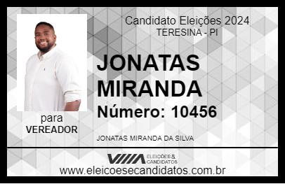 Candidato JONATAS MIRANDA 2024 - TERESINA - Eleições