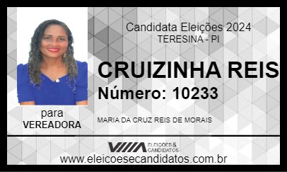 Candidato CRUIZINHA REIS 2024 - TERESINA - Eleições