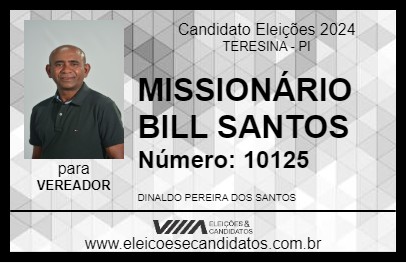 Candidato MISSIONÁRIO BILL SANTOS 2024 - TERESINA - Eleições