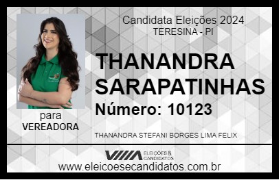 Candidato THANANDRA SARAPATINHAS 2024 - TERESINA - Eleições