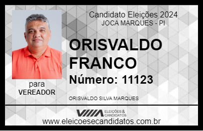 Candidato ORISVALDO FRANCO 2024 - JOCA MARQUES - Eleições