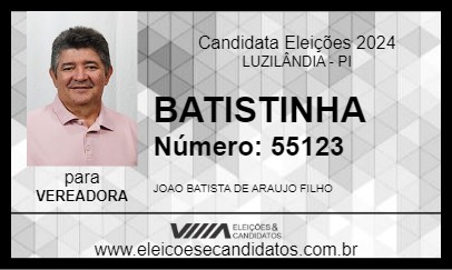 Candidato BATISTINHA 2024 - LUZILÂNDIA - Eleições