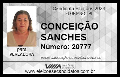 Candidato CONCEIÇÃO SANCHES 2024 - FLORIANO - Eleições