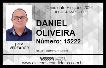 Candidato DANIEL OLIVEIRA 2024 - ILHA GRANDE - Eleições