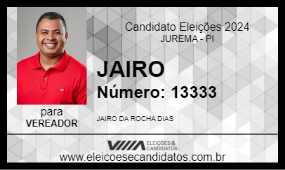 Candidato JAIRO 2024 - JUREMA - Eleições