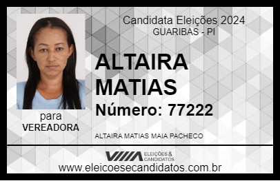 Candidato ALTAIRA MATIAS 2024 - GUARIBAS - Eleições