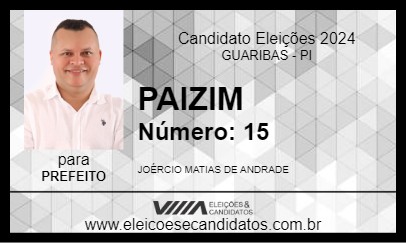 Candidato PAIZIM 2024 - GUARIBAS - Eleições