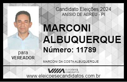 Candidato MARCONI ALBUQUERQUE 2024 - ANÍSIO DE ABREU - Eleições