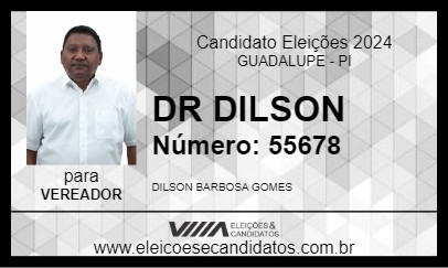 Candidato DR DILSON 2024 - GUADALUPE - Eleições