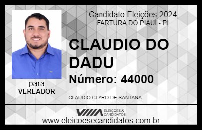 Candidato CLAUDIO DO DADU 2024 - FARTURA DO PIAUÍ - Eleições