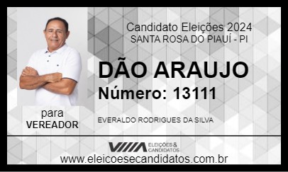 Candidato DÃO ARAUJO 2024 - SANTA ROSA DO PIAUÍ - Eleições